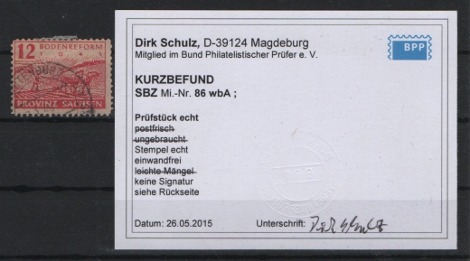 SBZ, Provinz- Sachsen, 1945, Mi.- Nr.: 86 wb A, gestempelt, Kurz- Befund Schulz BPP: echt + einwandfrei, Luxusstück!