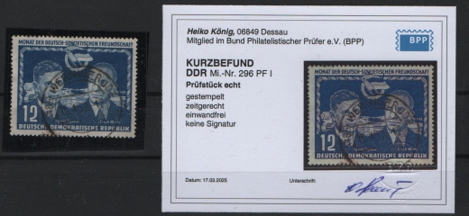 DDR, 1951, Mi.- Nr.: 296 PF I, gestempelt, aktueller K.- Befund König BPP: echt + einwandfrei! Sehr selten!