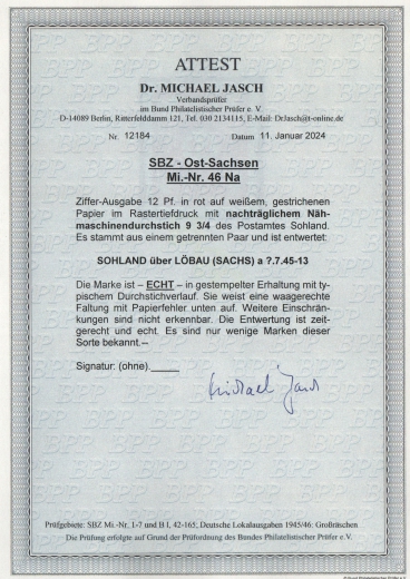 Ost- Sachsen, 1945, Mi.- Nr.: 46 Na, Postmeistertrennung Sohland!, gestempelt, akt. Fotoattest Dr. Jasch BPP: echt + ....! Kabinettstück!