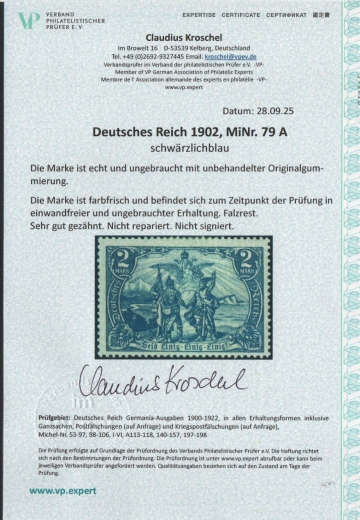 Dt. Kaiserreich, 1902, Germania o. Wz., Mi.- Nr.: 79 A, *, akt. FA Kroschel VP / VPEX; e+e! Luxusstück! Selten!