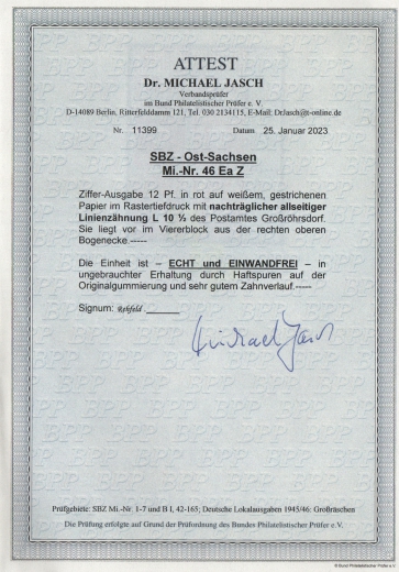 Ost- Sachsen, 1945, Mi.- Nr.: 46 Ea Z (4er- ER!), Postmeisterttr. Großröhrsdorf!, **/*, akt. Fotoattest Dr. Jasch BPP: echt + ....! Kabinettstück!