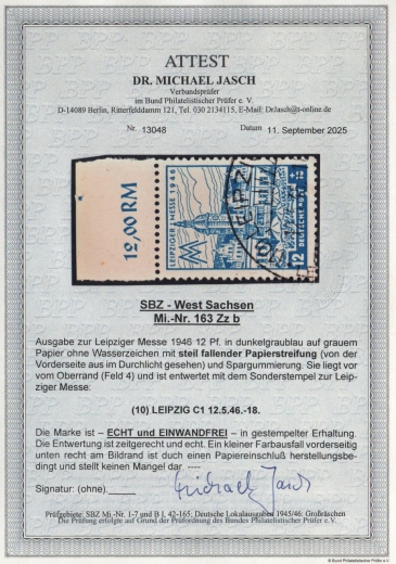 SBZ, West- Sachsen, 1946, Mi.- Nrn.: 163 Zz b mit OR , gestempelt, akt. FA Dr. Jasch BPP: e + e! Luxusstück! RR!