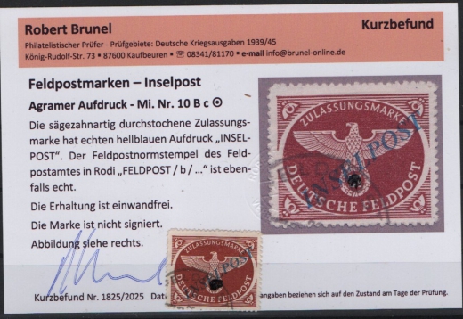 III. Reich, Feldpost / Inselfeldpost, 1944, Mi.- Nr.: 10 B c, gestempelt, akt. Befund Brunel: e + e! Qualitätsstück! Selten!