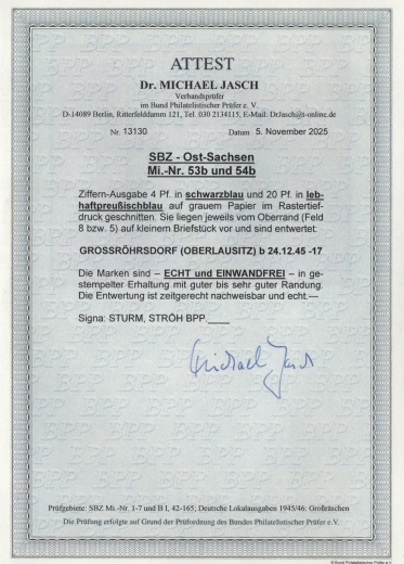SBZ, Ost- Sachsen, 1945, Mi.- Nrn.: 53b + 54b (je mit Or!), auf Briefstück! Akt. FA Dr. Jasch BPP: e + e! Unikat!