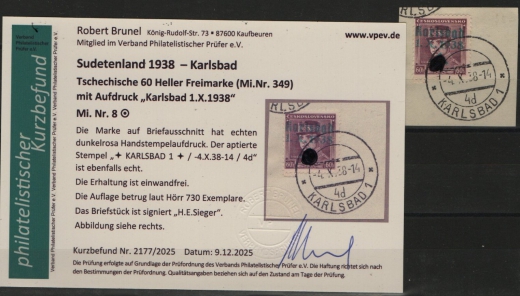 III. Reich / Dt. Bes. Sudetenland, 1938, Karlsbad, Mi.- Nr.: 8, auf kl Briefstück! Akt. FB Brunel VPeV. : e+ e! Selten! Auflage 730 Stk.!