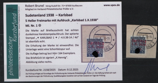 III. Reich / Dt. Bes. Sudetenland, 1938, Karlsbad, Mi.- Nr.: 1, auf kl. Briefstück! Akt. FB Brunel VPeV. : e+ ... e! Selten! Auflage: 164 Stk.!