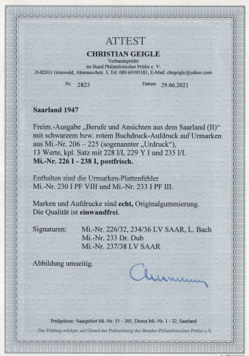 Saarland, 1947, Mi.- Nrn.: 226I- 238I, je vom Or /Sr.! **!Kpl. Urdruck- Satz, FA Ney BPP + akt. FA Geigle BPP! Echt und einwandfrei!