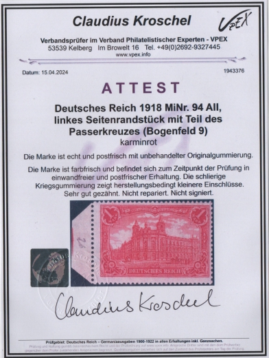 Dt. Kaiserreich, 1918, Mi.- Nr.: 94 AII Sr, **, mit Fotoattest Kroschel VPEX,  Echt und einwandfrei! Luxusstück! Selten!