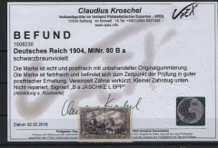 DR, Germania o.WZ., 1904, Mi.- Nr.: 80 Ba, **! tiefgeprüft Jäschke- L. / Befund Kroschel VPEX: e+ ...! Kabinettstück! Selten!