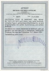 Dt. Auslandspostämter, Marokko, 1903, Mi.- Nr.: 19 II, **, mit Sr.! Akt. Fotoattest Jäschke- L. BPP; e+e! Sehr selten!